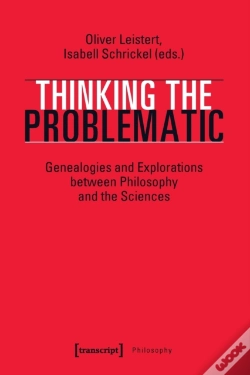 Capa do artigo Thinking The Problematic Â€“ Genealogies And Explorations Between Philosophy And The Sciences