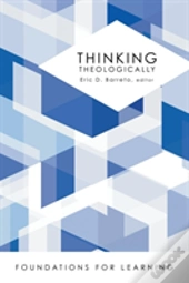 Thinking Theologically