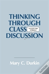 Thinking Through Class Discussion