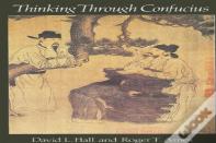 Thinking Through Confucius