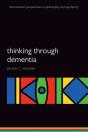 Thinking Through Dementia - Preview