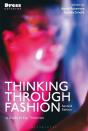 Thinking Through Fashion - Preview