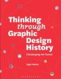 Thinking Through Graphic Design History - Preview