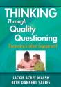 Thinking Through Quality Questioning - Preview