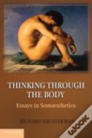 Thinking Through The Body
