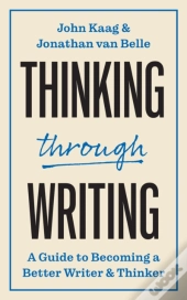Thinking Through Writing