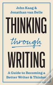 Thinking Through Writing