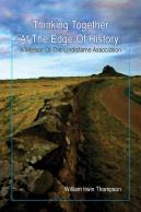 Thinking Together At The Edge Of History