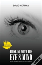 Thinking With The Eye'S Mind
