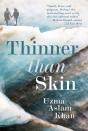 Thinner Than Skin - Preview