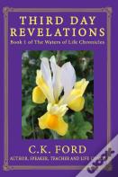 Third Day Revelations