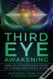 Third Eye Awakening: How To Activate You