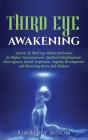 Third Eye Awakening: Secrets Of Third Ey - Preview
