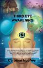 Third Eye Awakening: Wise Meditation Tec - Preview