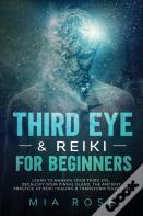 Third Eye & Reiki For Beginners