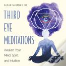 Third Eye Meditations