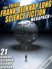 Capa do artigo Third Frank Belknap Long Science Fiction Megapack(R): 21 Classic Stories