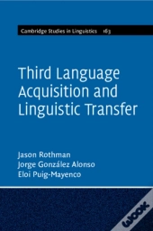 Third Language Acquisition And Linguistic Transfer