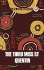 Third Miss St Quentin - Preview