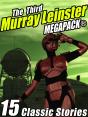 Third Murray Leinster Megapack(R): 15 Classic Stories - Preview