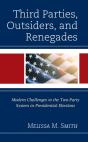 Third Parties, Outsiders, And Renegades - Preview