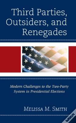 Capa do artigo Third Parties, Outsiders, And Renegades