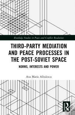 Capa do artigo Third-Party Mediation And Peace Processes In The Post-Soviet Space