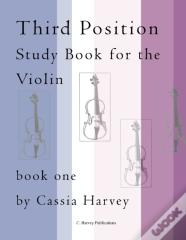 Third Position Study Book For The Violin, Book One