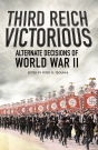Third Reich Victorious - Preview