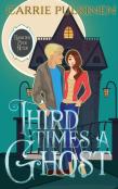 Third Time'S A Ghost