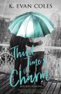 Third Time'S The Charm - Preview
