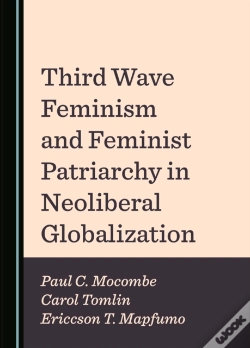 Capa do artigo Third Wave Feminism And Feminist Patriarchy In Neoliberal Globalization