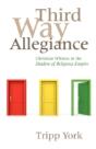 Third Way Allegiance - Preview