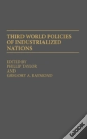 Third World Policies Of Industrialized Nations