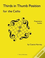 Thirds In Thumb Position For The Cello