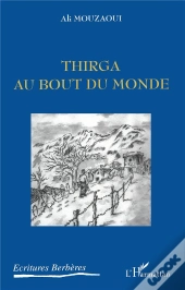 Thirga Au Bout Du Monde