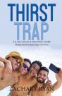 Thirst Trap - Preview