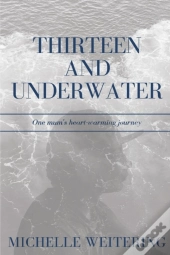 Thirteen And Underwater