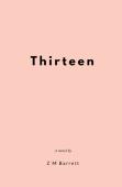 Thirteen