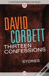 Thirteen Confessions