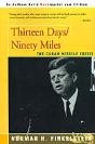 Thirteen Days/Ninety Miles - Preview