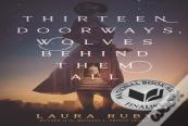 Thirteen Doorways, Wolves Behind Them All