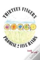 Thirteen Fingers Promise 2 Five Hands