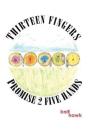 Thirteen Fingers Promise 2 Five Hands - Preview