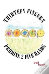Thirteen Fingers Promise 2 Five Hands
