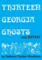 Thirteen Georgia Ghosts And Jeffrey - Preview