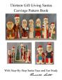 Thirteen Gift Giving Santa Carvings Pattern - Preview