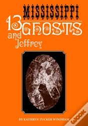 Capa do artigo Thirteen Mississippi Ghosts And Jeffrey