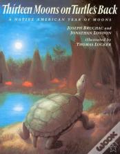 Thirteen Moons On Turtle'S Back