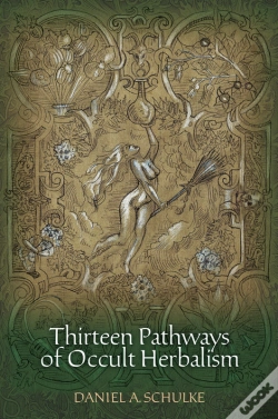Capa do artigo Thirteen Pathways Of Occult Herbalism